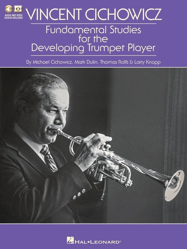 FUNDAMENTAL STUDIES FOR THE DEVELOPING TRUMPET P - VINCENT CICHOWICZ