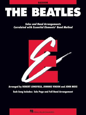 ESSENTIAL ELEMENTS BEATLES BASSOON - MOSS VINSON LONG