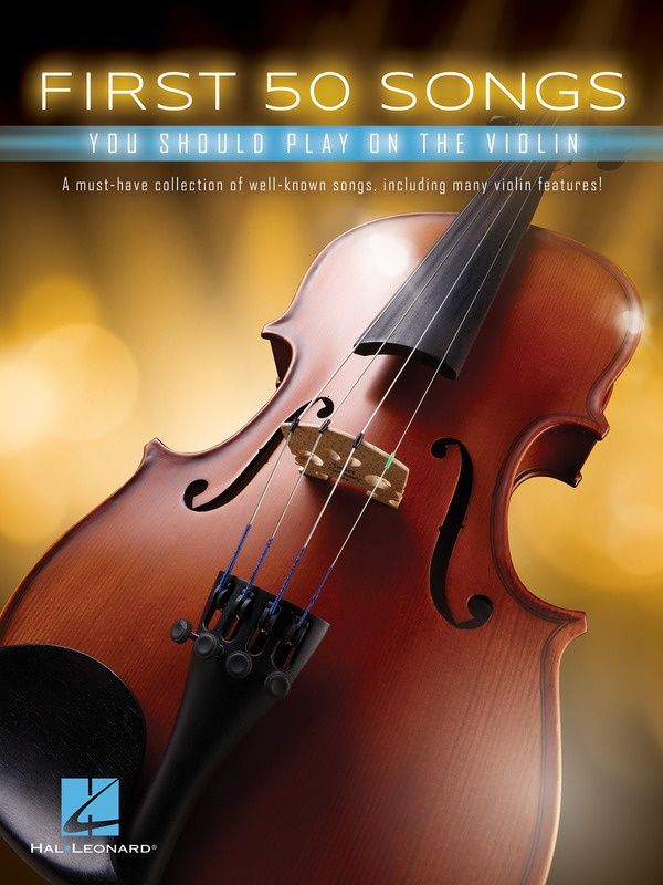 First 50 Songs you should play on the VIOLIN