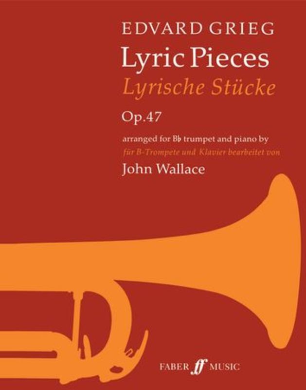 LYRIC PIECES OP 47 TRUMPET/PIANO - GRIEG EDVARD