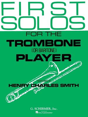 FIRST SOLOS FOR THE TROMBONE PLAYER