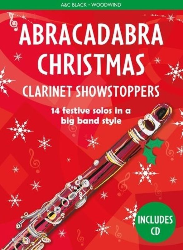 ABRACADABRA CHRISTMAS CLARINET SHOWSTOPPERS BK/C - CHRISTOPHER HUSSEY