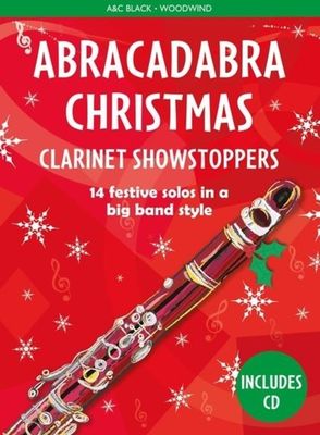 ABRACADABRA CHRISTMAS CLARINET SHOWSTOPPERS BK/C - CHRISTOPHER HUSSEY