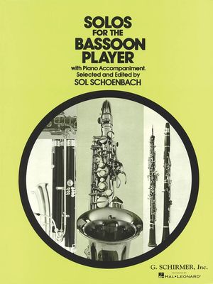 SOLOS FOR THE BASSOON PLAYER BASSOON/PIANO