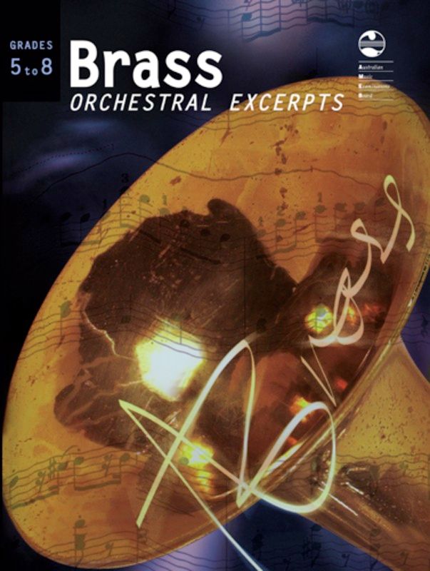 AMEB BRASS GR 5 TO 8 ORCHETRAL EXCERPTS