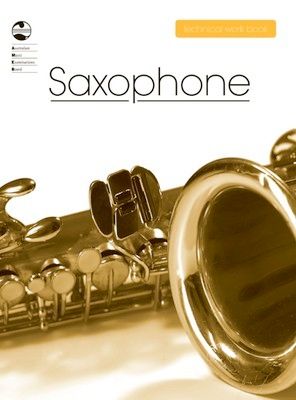 AMEB SAXOPHONE TECHNICAL WORKBOOK 2008 AMEB SAXOPHONE TECHNICAL WORKBOOK 2008