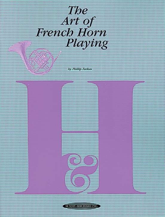ART OF FRENCH HORN PLAYING - PHILIP FARKAS