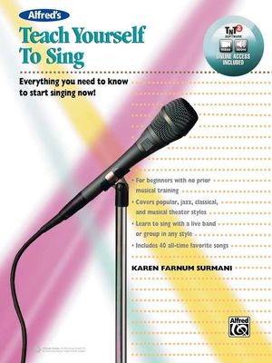 ALFREDS TEACH YOURSELF TO SING BK/OLM - Karen Farnum Surmani