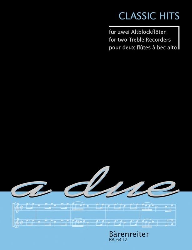 CLASSIC HITS FOR TWO TREBLE RECORDERS