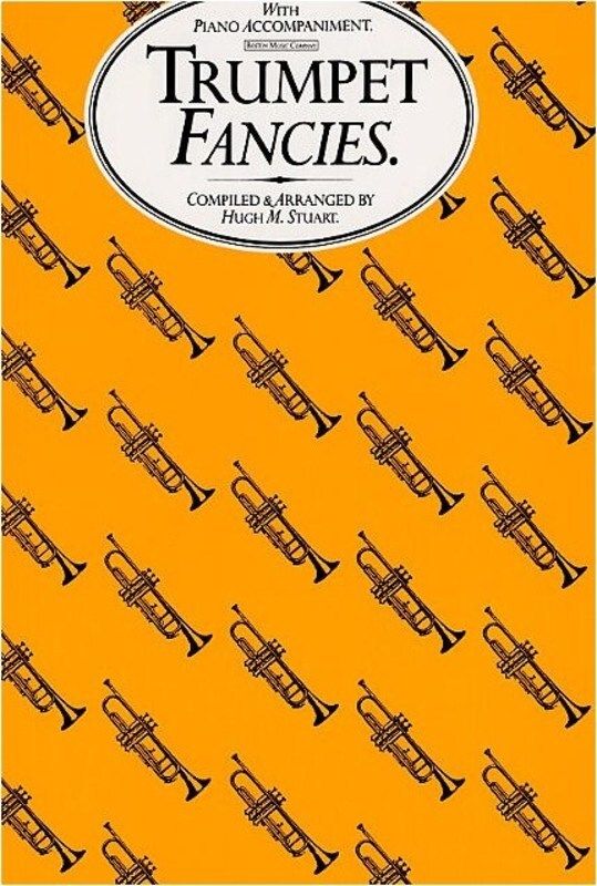 TRUMPET FANCIES trumpet/piano -  ed. Hugh M. Stuart