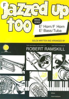 JAZZED UP TOO French Horn/Eb Tuba - Robert Ramskill