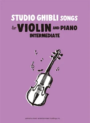 STUDIO GHIBLI Songs for Violin/Piano - Intermediate