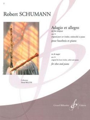 SCHUMANN - ADAGIO AND ALLEGRO OP 70 OBOE/PIANO - ROBERT SCHUMANN
