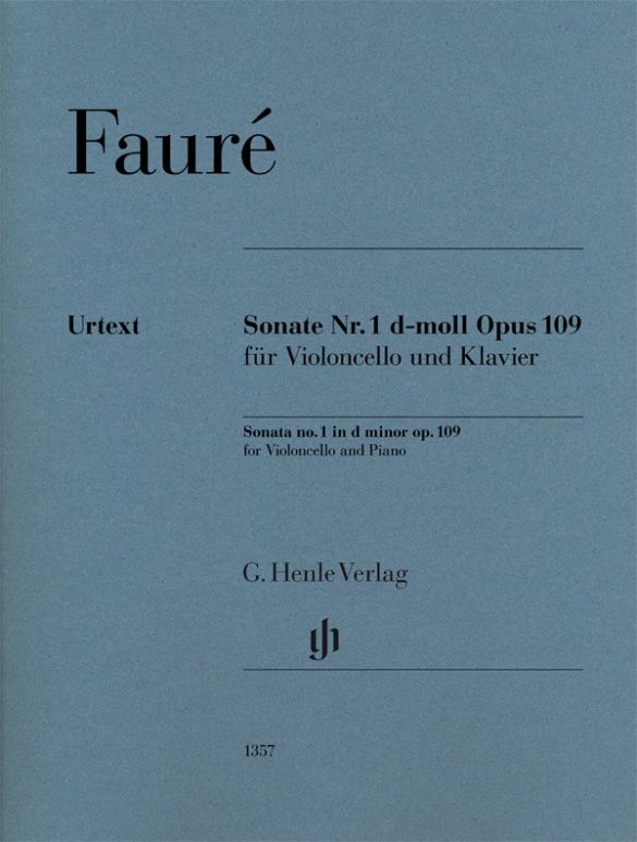 FAURE - SONATA NO 1 D MINOR OP 109 CELLO/PIANO - Gabriel Faure