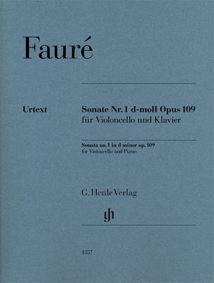 FAURE - SONATA NO 1 D MINOR OP 109 CELLO/PIANO - Gabriel Faure