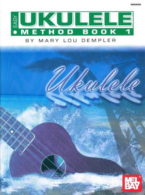 EASY UKULELE METHOD BK 1