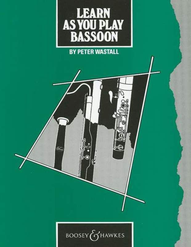 LEARN AS YOU PLAY BASSOON - WASTALL P