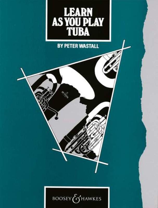 LEARN AS YOU PLAY TUBA - WASTALL P LEARN AS YOU PLAY TUBA - WASTALL P