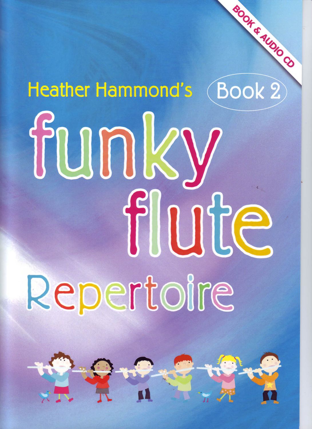 FUNKY FLUTE 2 REPERTOIRE STUDENT +CD - HAMMOND