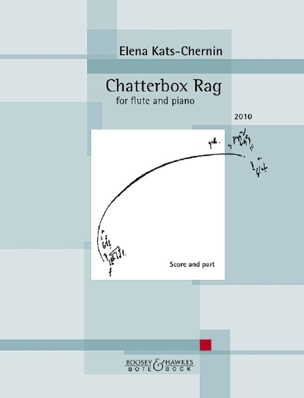 KATS-CHERNIN - CHATTERBOX RAG FOR FLUE/PIANO - Elena Kats-Chernin