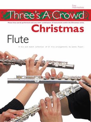 THREES A CROWD Christmas Trios for Flute Easy/Intermediate