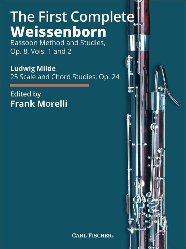 THE FIRST COMPLETE WEISSENBORN FOR BASSOON - Julius Weissenborn|L