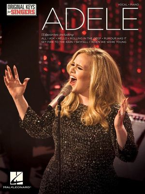 ADELE - ORIGINAL KEYS FOR SINGERS