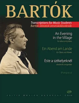 AN EVENING IN THE VILLAGE ARR FOR OBOE/PIANO - BARTOK