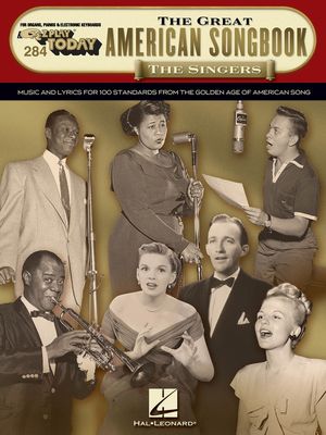 GREAT AMERICAN SONGBOOK THE SINGERS EZ PLAY 284