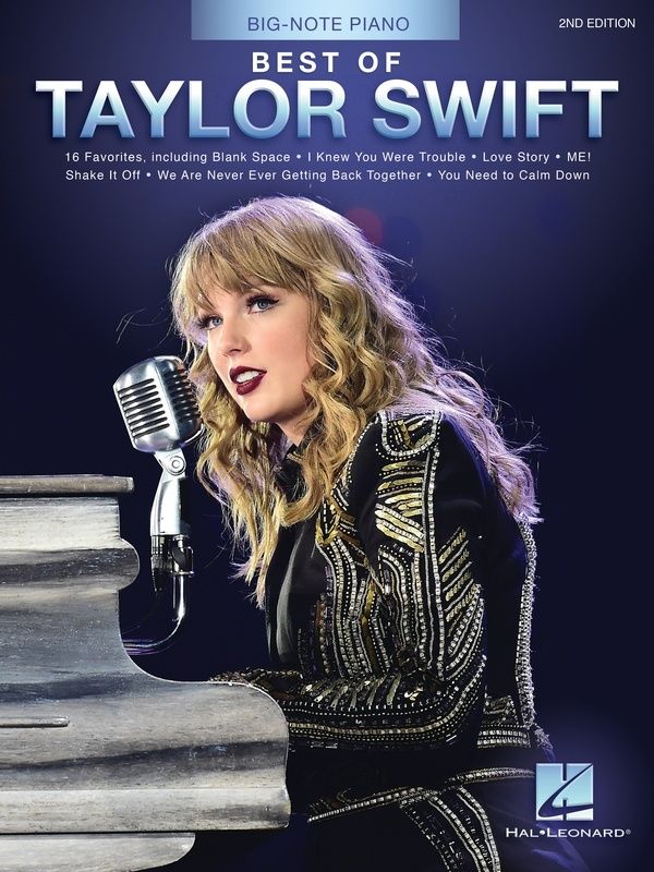 BEST OF TAYLOR SWIFT BIG NOTE PIANO 2ND EDITION - TAYLOR SWIFT