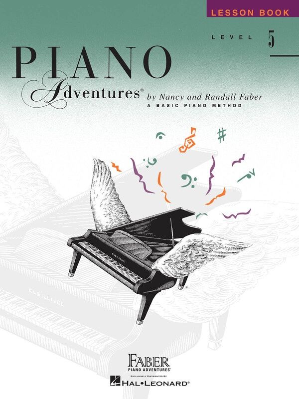 PIANO ADVENTURES LESSON BK 5 PIANO ADVENTURES LESSON BK 5