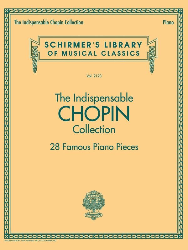 INDISPENSABLE CHOPIN COLLECTION 28 FAMOUS PIANO - Frederic Chopin