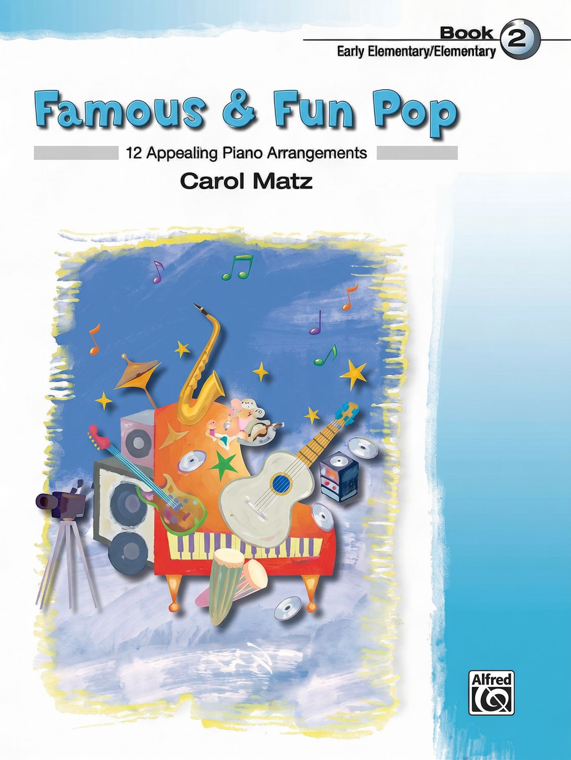 FAMOUS AND FUN POP BK 2 - MATZ CAROL