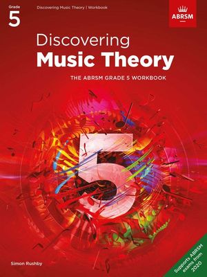 DISCOVERING MUSIC THEORY GRADE 5 WORKBOOK - SIMON RUSHBY