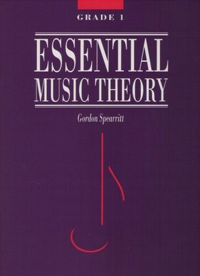 ESSENTIAL MUSIC THEORY GR 1 - SPEARRITT