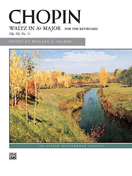 CHOPIN - WALTZ A FLAT MAJOR OP 69 NO 1 FOR PIANO - Frederic Chopin