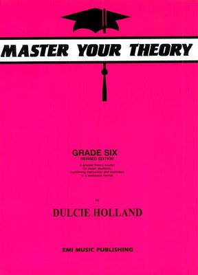 MASTER YOUR THEORY GR 6 - HOLLAND