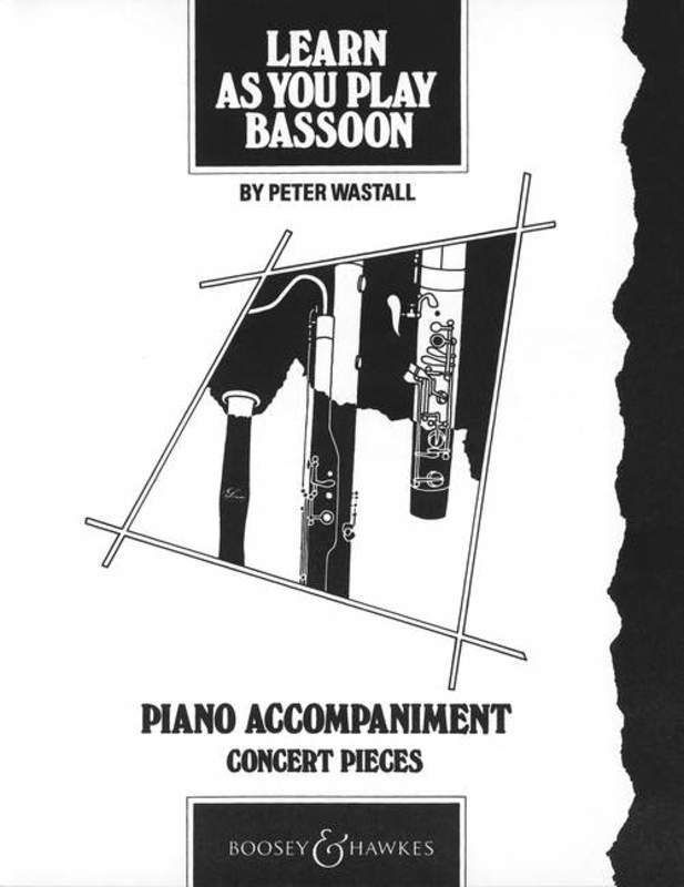 LEARN AS YOU PLAY BASSOON PIANO ACCOMP - WASTALL P LEARN AS YOU PLAY BASSOON PIANO ACCOMP - WASTALL P