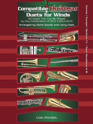 COMPATIBLE CHRISTMAS DUETS FOR WINDS CLA/TPT - CLARK GAZDA