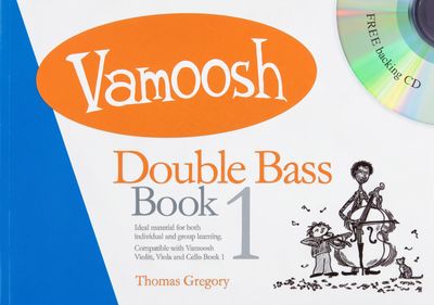 VAMOOSH DOUBLE BASS BOOK 1 BK/CD - THOMAS GREGORY