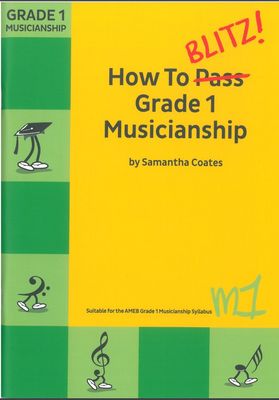 HOW TO BLITZ GRADE 1 MUSICIANSHIP
