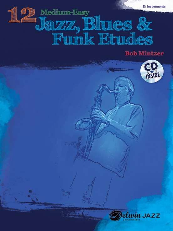 12 Med-Easy Jazz Blues &amp; Funk BkCD E-flat Ins - BOB MINTZER