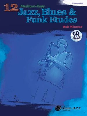 12 Med-Easy Jazz Blues &amp; Funk BkCD E-flat Ins - BOB MINTZER