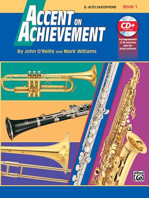 ACCENT ON ACHIEVEMENT BK 1 ALTO SAXOPHONE - JOHN OREILLY|MARK WI
