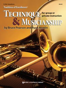 Technique and Musicianshio ALTO SAX (Tradition of Excellence