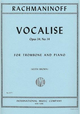 RACHMANINOFF - VOCALISE OP 34 NO 14 FOR TROMBONE AND PIANO