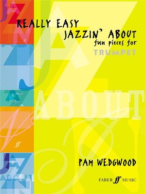 REALLY EASY JAZZIN' ABOUT Trumpet - Pam Wedgwood