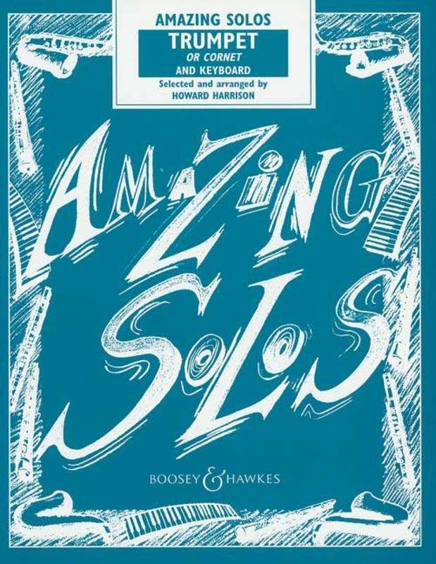 AMAZING SOLOS for Trumpet -Howard Harrison