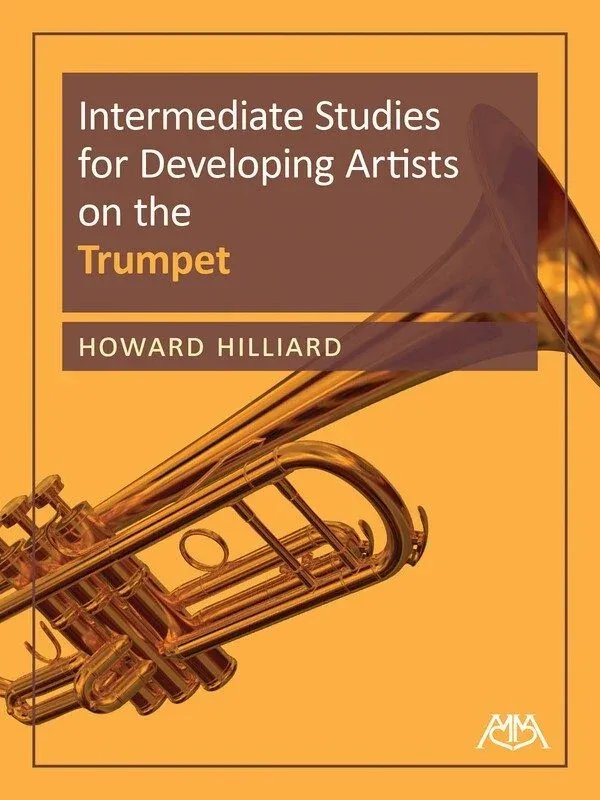 INTERMEDIATE STUDIES for Developing Artists Trumpet - Howard Hillard