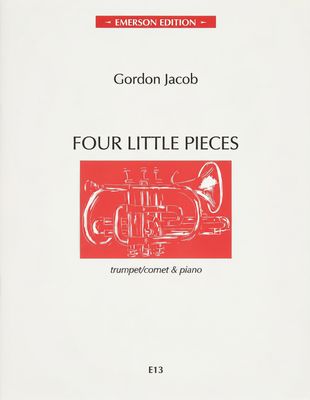 FOUR LITTLE PIECES for trumpet/piano - Gordon Jacob